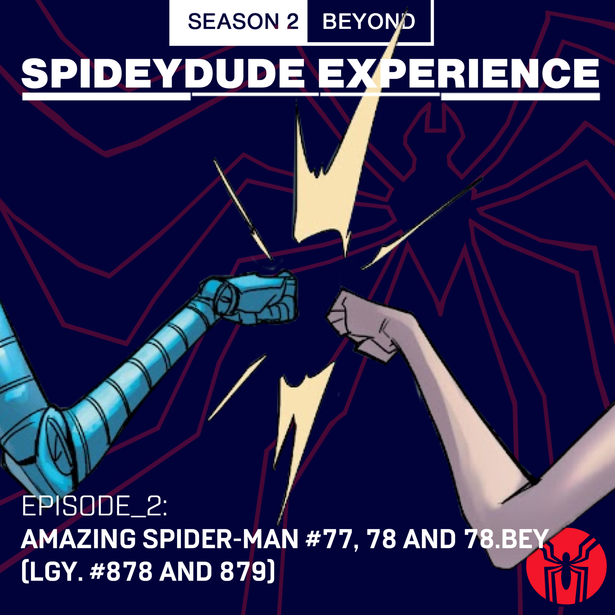 Spideydude Experience Episode 30 Audio Edition BEYOND Parts 3 4 ASM