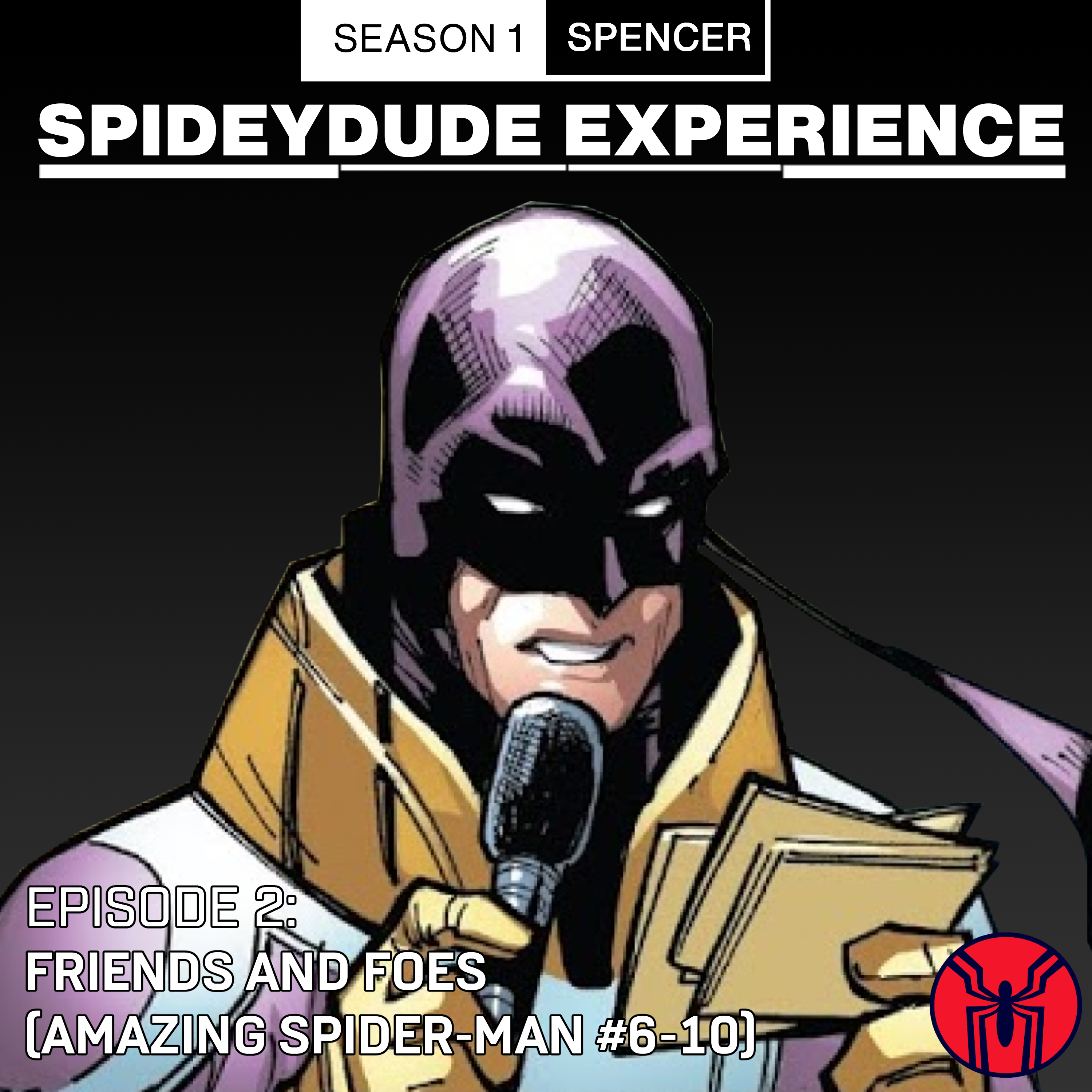 Spidey-dude Experience